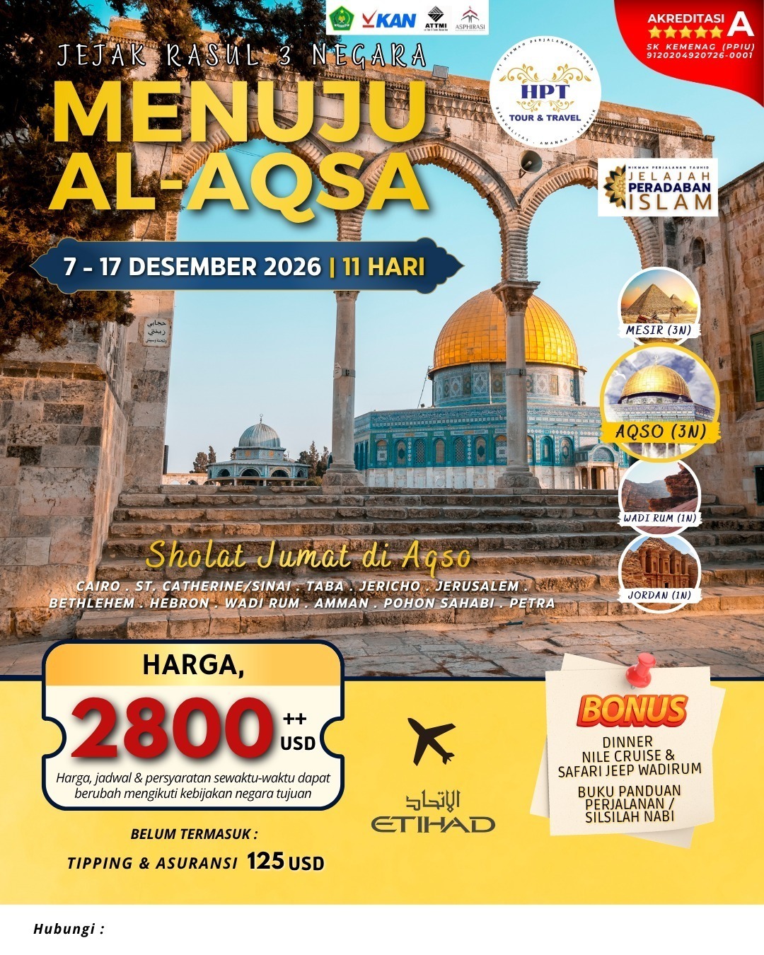 Paket Tour Jejak Rasul 3 Negara Menuju Al-Aqsa (11 Hari)